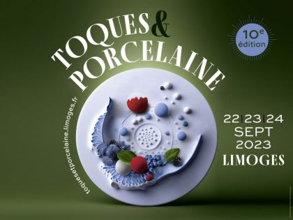 Visitez-nous dans le cadre de Toques & Porcelaine à Limoges en septembre 2023